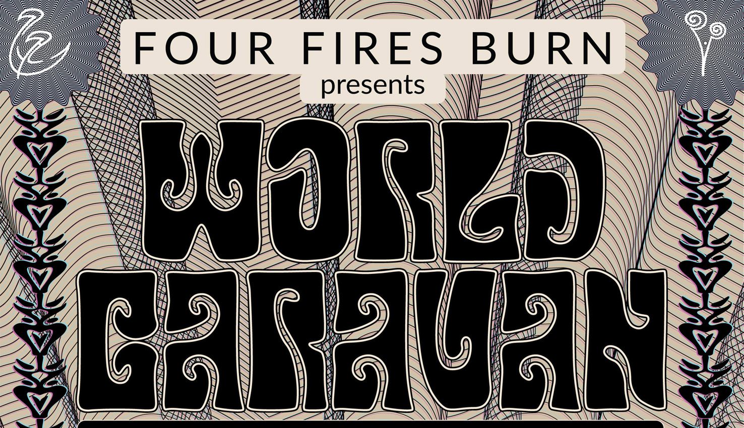 Four Fires Burn presents World Caravan show poster